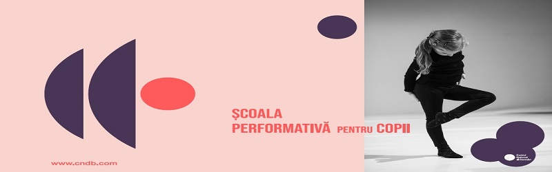 Școala Performativă pentru copii CNDB_Modulul I_2019